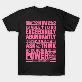 Ephesians 3:20 Abundantly T-Shirt